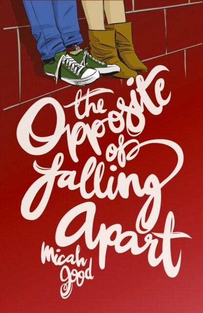 The Opposite of Falling Apart (Paperback)