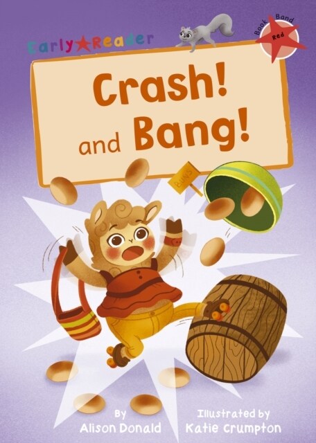 Crash! and Bang! : (Red Early Reader) (Paperback)