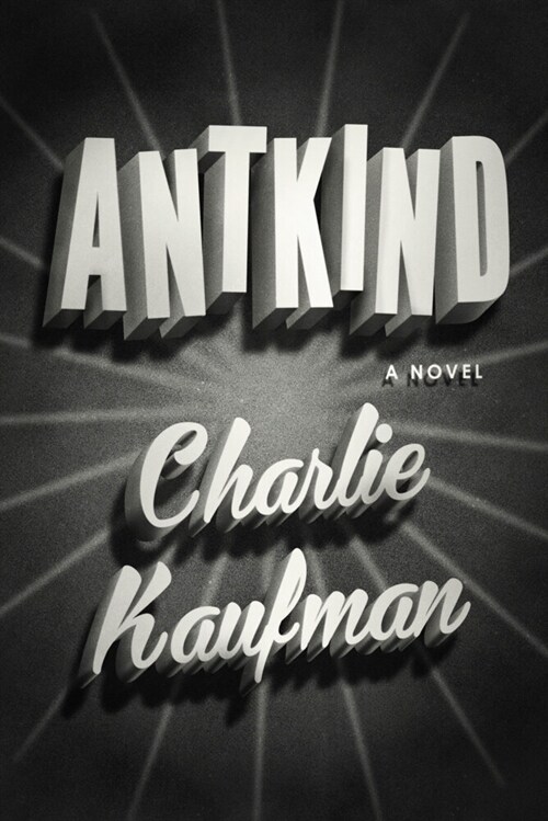 Antkind : A Novel (Paperback)