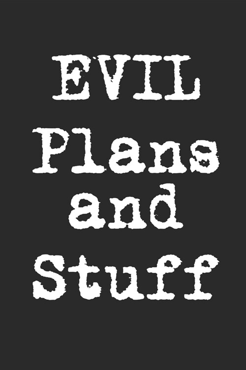 Evil Plans And Stuff (Paperback)