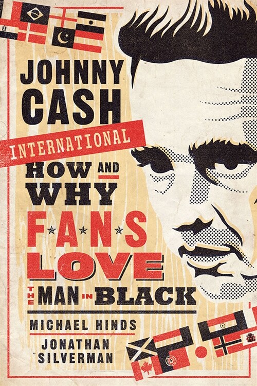 Johnny Cash International: How and Why Fans Love the Man in Black (Paperback)