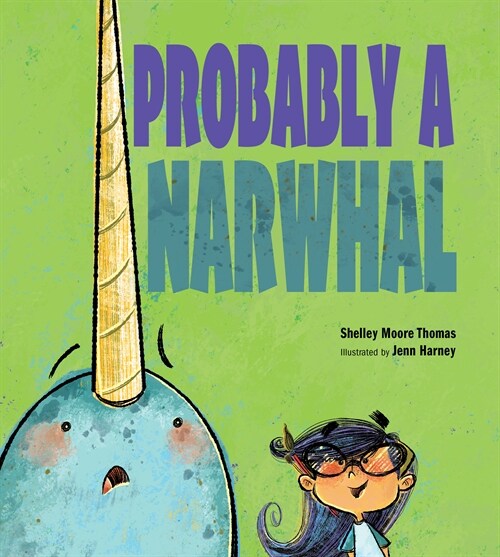 Probably a Narwhal (Hardcover)