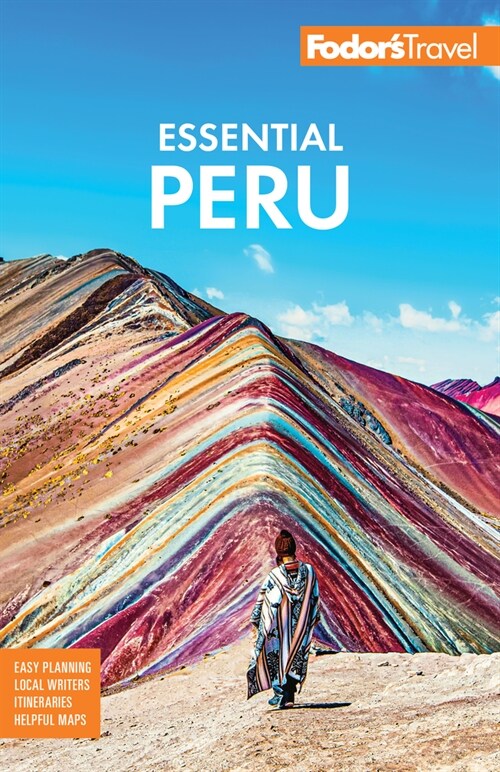 Fodors Essential Peru: With Machu Picchu & the Inca Trail (Paperback, 2)