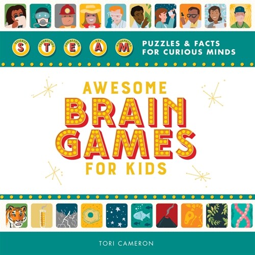 Awesome Brain Games for Kids: Steam Puzzles and Facts for Curious Minds (Paperback)
