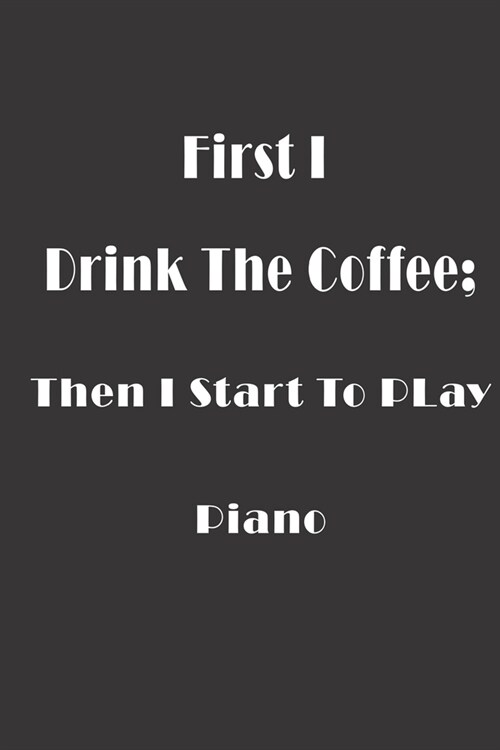 First Drink Coffee Black Notebook 120 Blank Lined Page (6 x 9): Origina Design, College Rulled (Paperback)