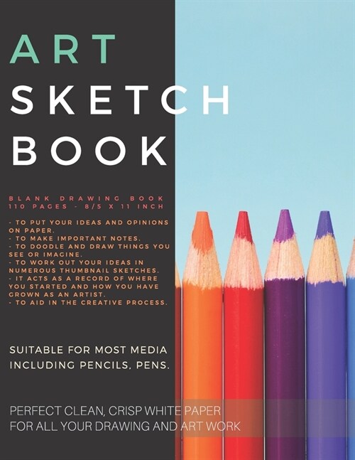 Art Sketchbook / Blank Multi-Purpose Journal For Sketching, Drawing and Doodling - Large 8.5 x 11/ 110 Pages: Large Personalized An Artist Sketchboo (Paperback)