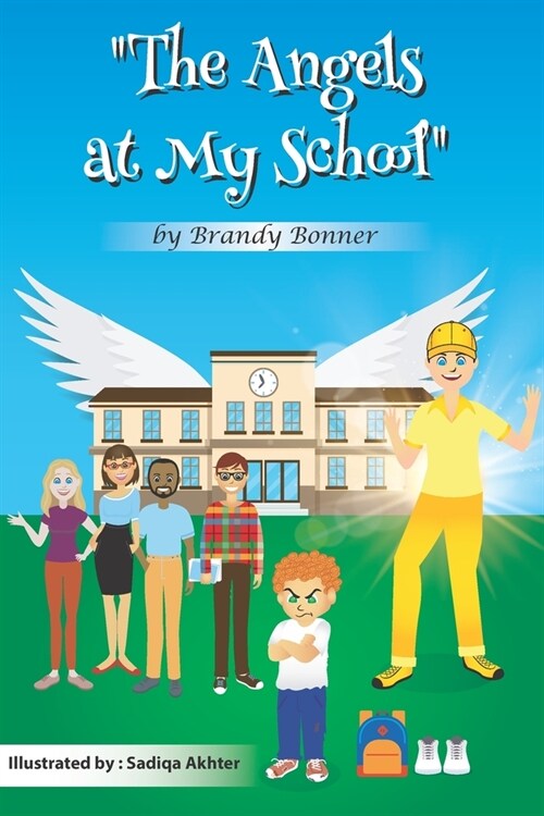 The Angels at My School (Paperback)