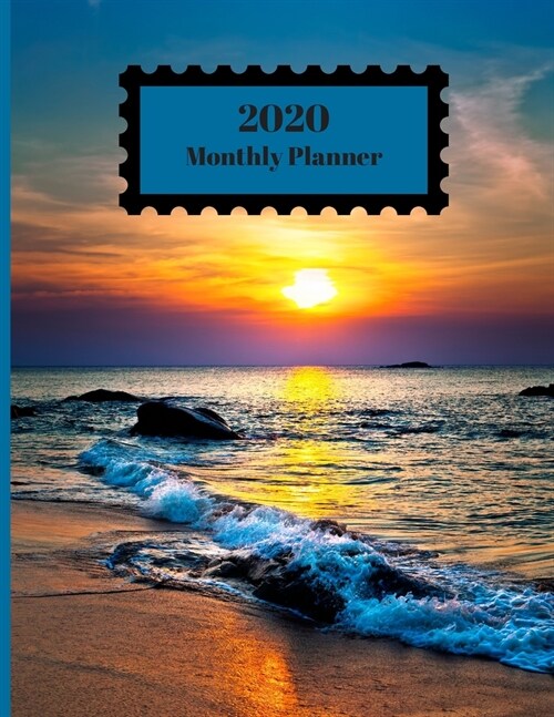 2020 Monthly Planner: Sunset On Beach Ocean Water Nature Scenery Design 1 Year Planner Appointment Calendar Organizer And Journal For Writin (Paperback)