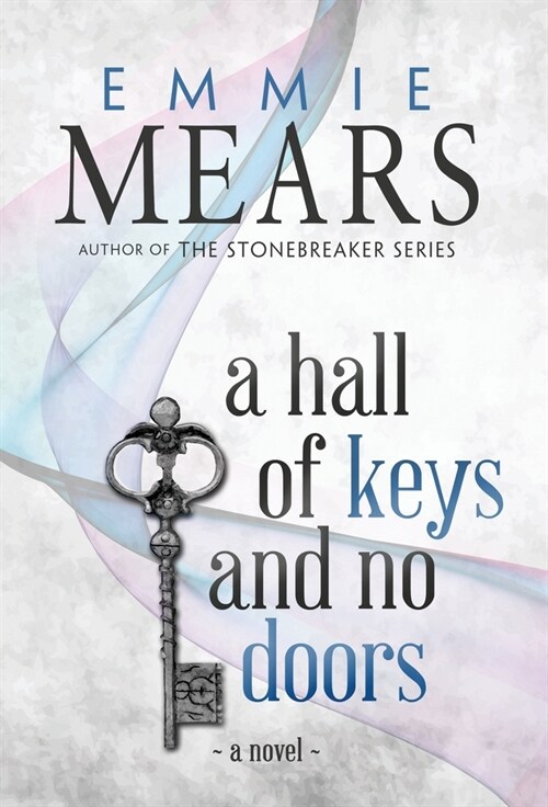 A Hall of Keys and No Doors (Hardcover)