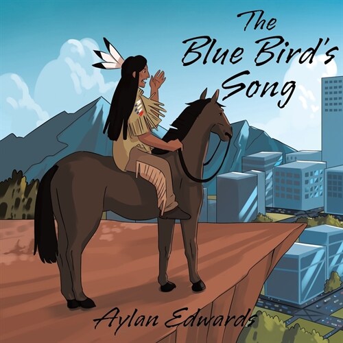 The Blue Birds Song (Paperback)