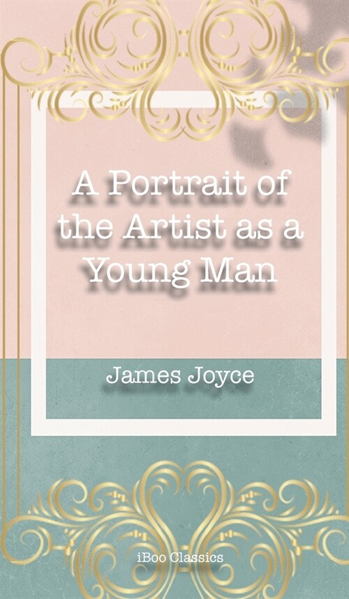 A Portrait of the Artist as a Young Man (Hardcover)