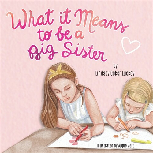 What it Means to be a Big Sister (Paperback)