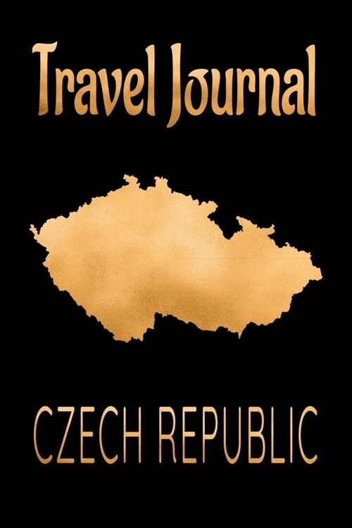 Travel Journal Czech Republic: Blank Lined Travel Journal. Pretty Lined Notebook & Diary For Writing And Note Taking For Travelers.(120 Blank Lined P (Paperback)