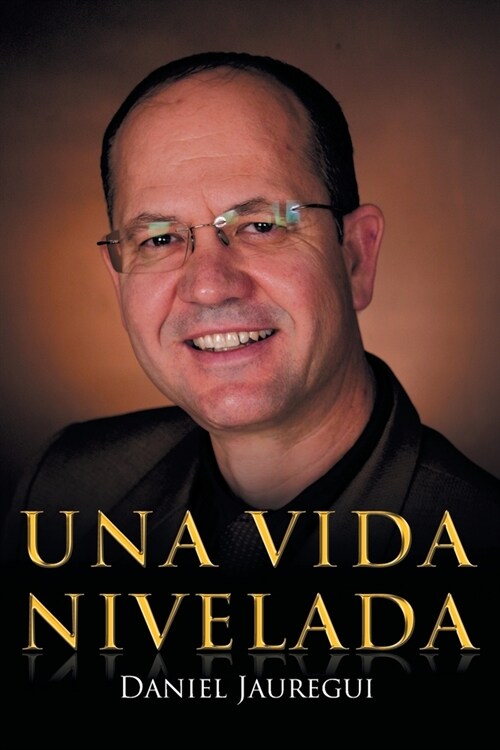 Una Vida Nivelada (Paperback)