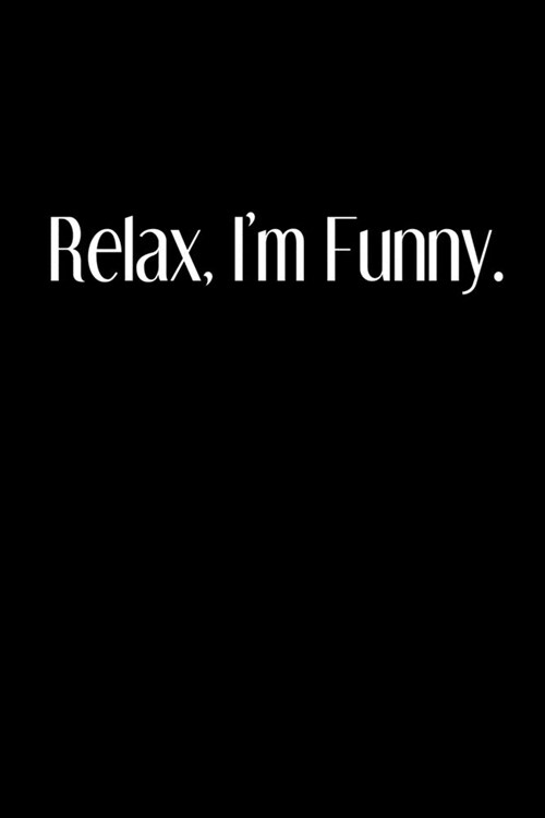 Relax, Im Funny.: Sarcastic Memes Funny Swearing Calendar Organizer Gift 3 years 2020 2021 2022 Dated Planner 6x9 170 pages Book (Paperback)