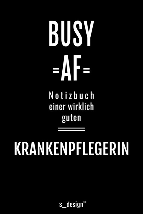 Notizbuch f? Krankenpfleger / Krankenpflegerin: Originelle Geschenk-Idee [120 Seiten liniertes blanko Papier ] (Paperback)