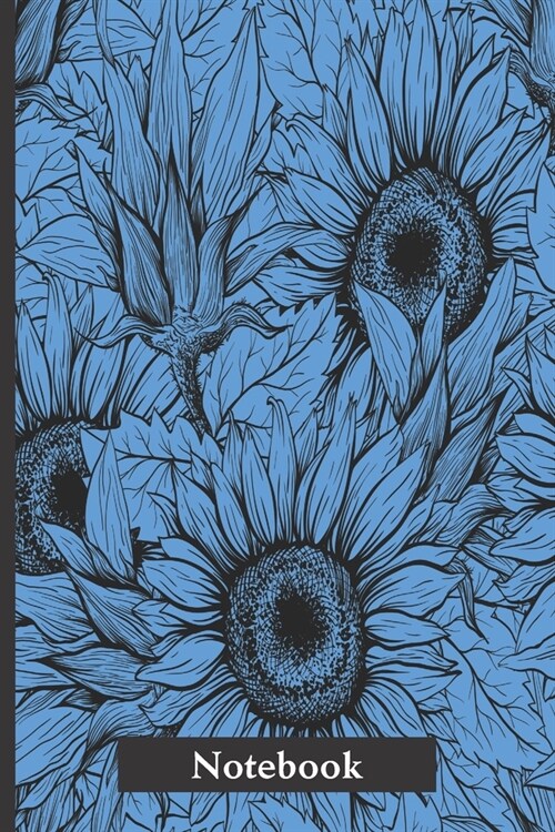 Notebook: Rich blue sunflower notebook with pretty illustration on cover. Sweet gift for women and girls or gardeners. (Paperback)