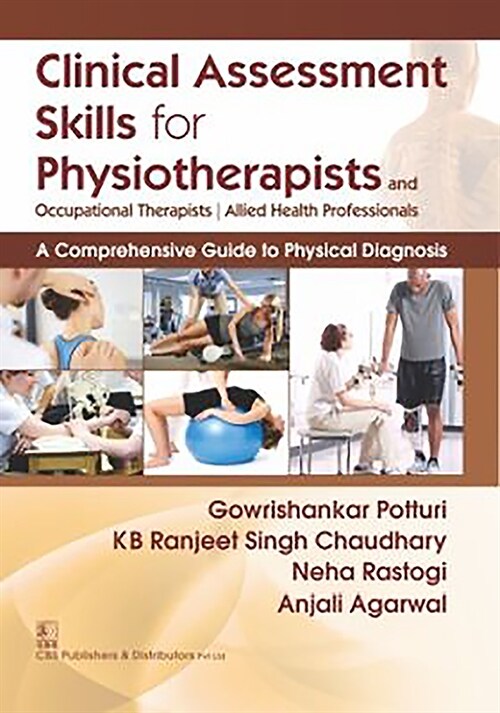 Clinical Assessment Skills For Physiotherapists and Occupationals Therapists/Allied Health Professionals (Paperback)