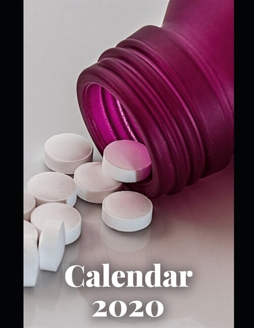 Pharmacist Calendar 2020: Calendar Weekly Planer 2020 Logbook Diary Gift Todo Memory Book Budget Planner Hobby - Men, Woman, Girls & Boys - 8.5 (Paperback)