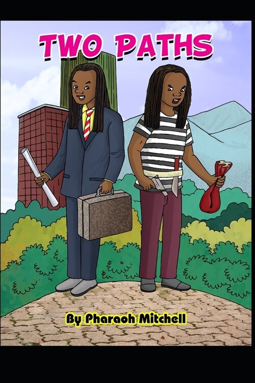 Two Paths for Little Pharaoh: Life Choices (Paperback)