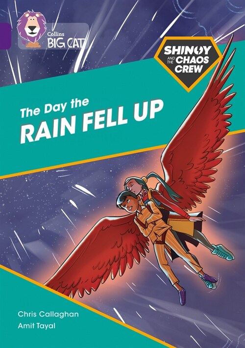 Shinoy and the Chaos Crew: The Day the Rain Fell Up : Band 08/Purple (Paperback)