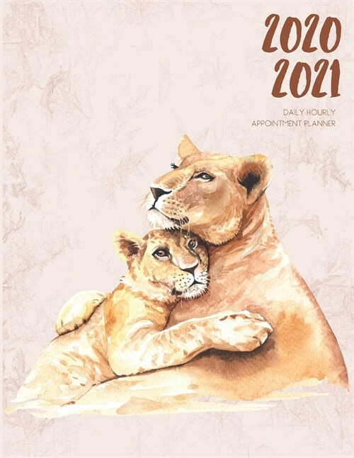 Daily Planner 2020-2021 Watercolor Lion Cub 15 Months Gratitude Hourly Appointment Calendar: Academic Hourly Organizer In 15 Minutes Interval; Monthly (Paperback)