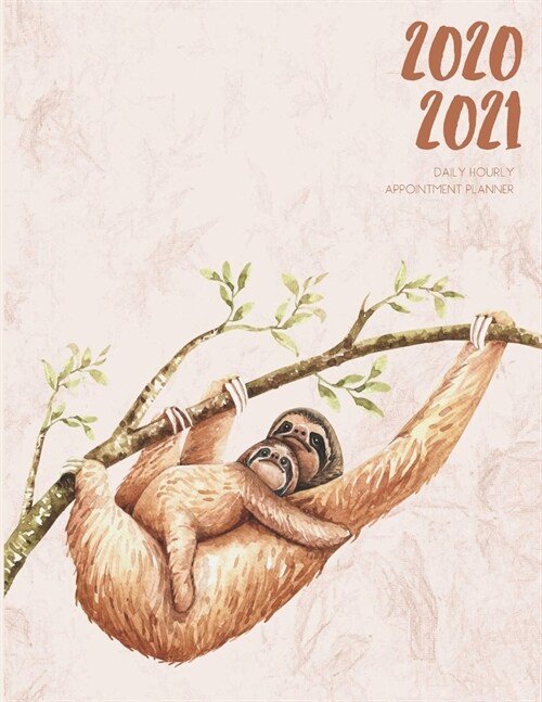 Daily Planner 2020-2021 Watercolor Sloth Cub 15 Months Gratitude Hourly Appointment Calendar: Academic Hourly Organizer In 15 Minutes Interval; Monthl (Paperback)