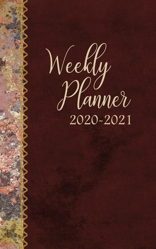 Weekly Planner 2020 2021: 2 Year Daily Schedule / January 2020 to December 2021 / 5 x 8 Agenda Calendar / Year At A Glance / Pretty Red Gold Art (Paperback)