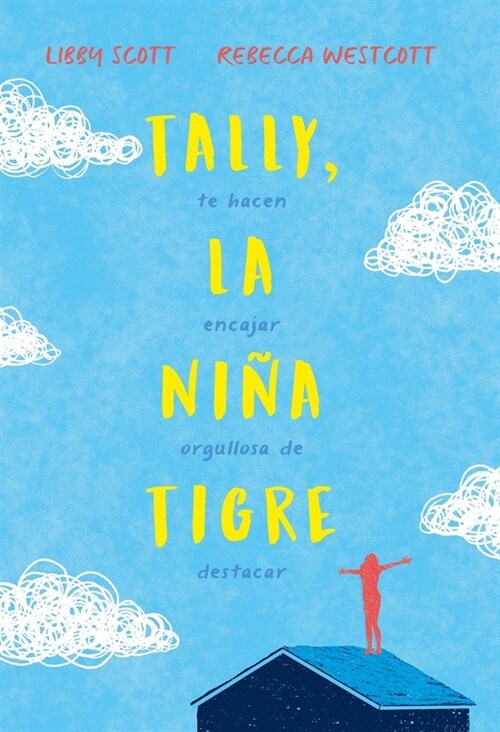 Tally, La Ni? Tigre (Hardcover)