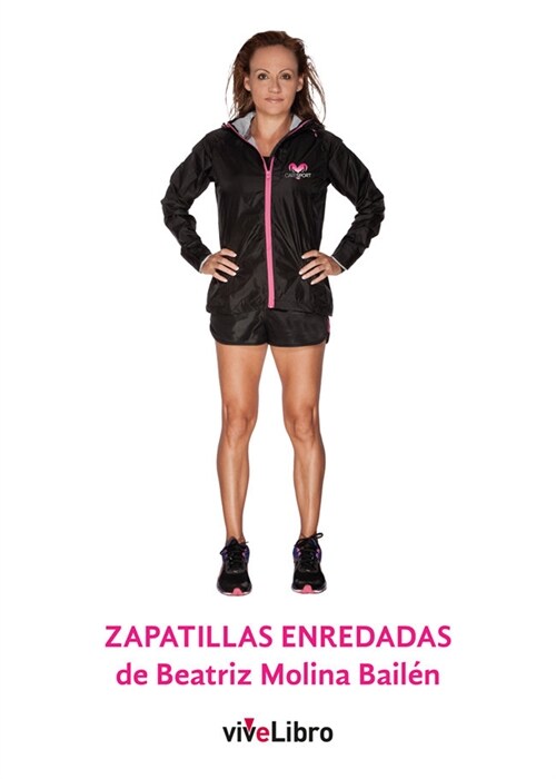 ZAPATILLAS ENREDADAS DE BEATRIZ MOLINA BAILEN (Paperback)