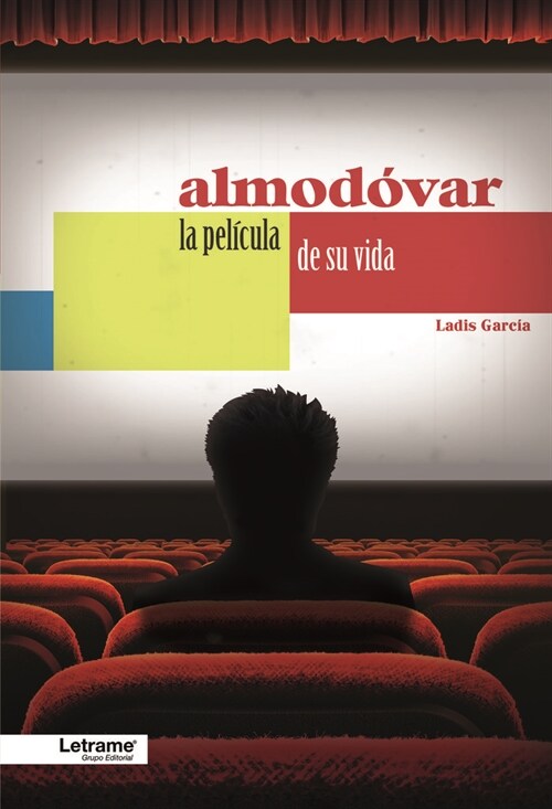 ALMODOVAR LA PELICULA DE SU VIDA (Paperback)