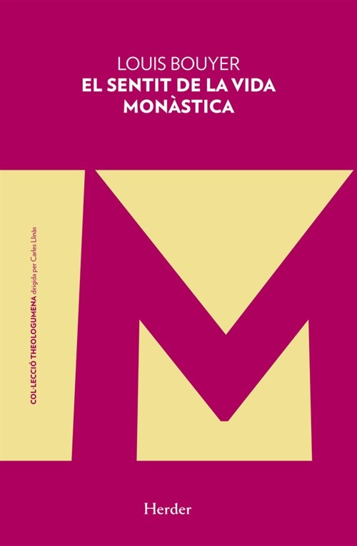 SENTIT DE LA VIDA MONASTICA, EL (Paperback)