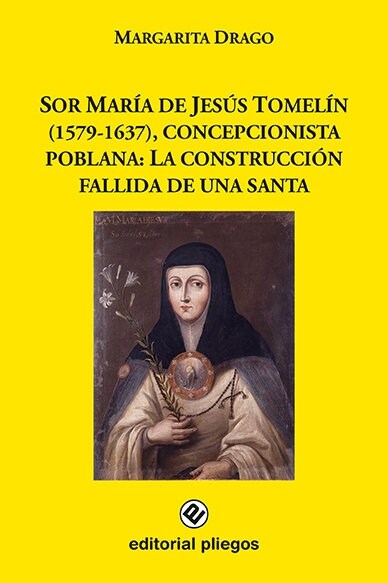 SOR MARIA DE JESUS TOMELIN 1579 1637 (Book)