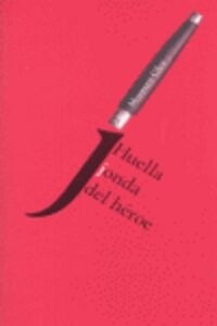 HUELLA JONDA DEL HEROE O.VARIAS (Book)