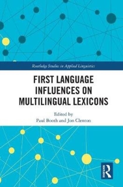 First Language Influences on Multilingual Lexicons (Hardcover, 1)