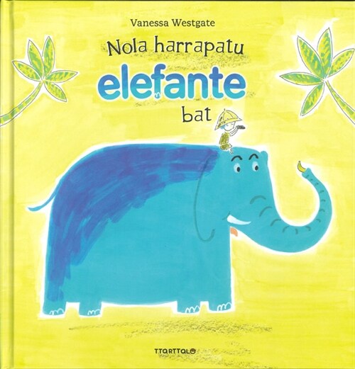 NOLA HARRAPATU ELEFANTE BAT (Hardcover)