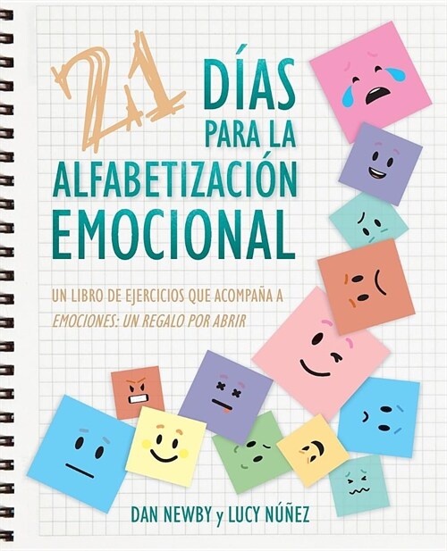 21 D?s para la Alfabetizaci? Emocional: Un Libro de Ejercicios Que Acompa? a Emociones: un Regalo Por Abrir (Paperback)