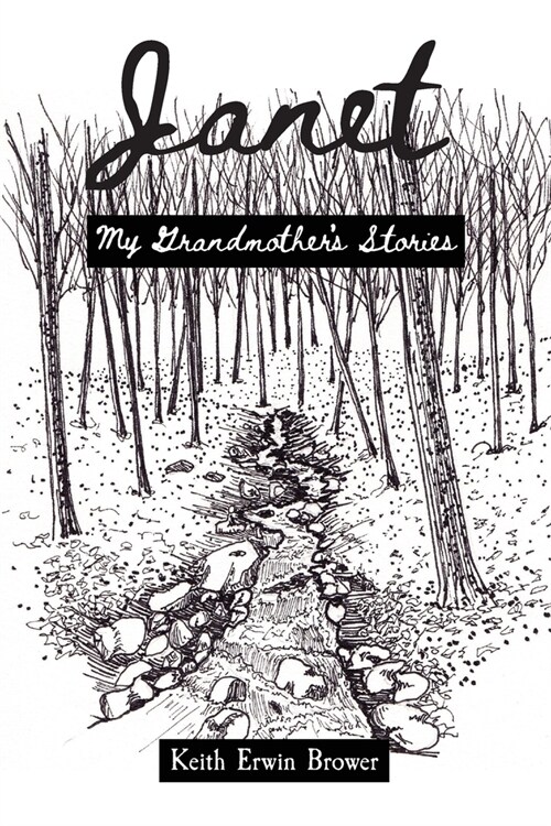 Janet: My Grandmothers Stories (Paperback)