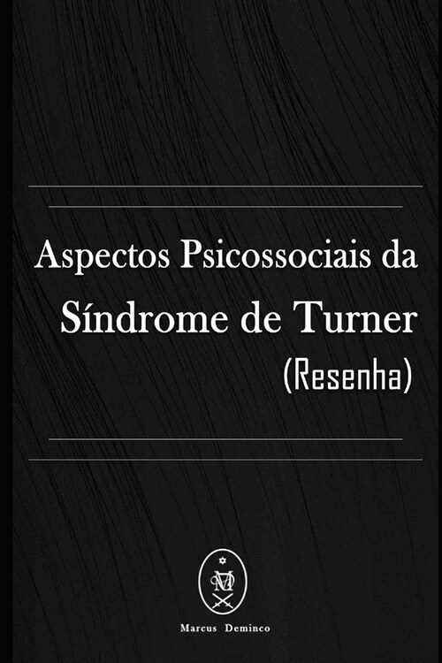 Aspectos Psicossociais da S?drome de Turner (Resenha) (Paperback)