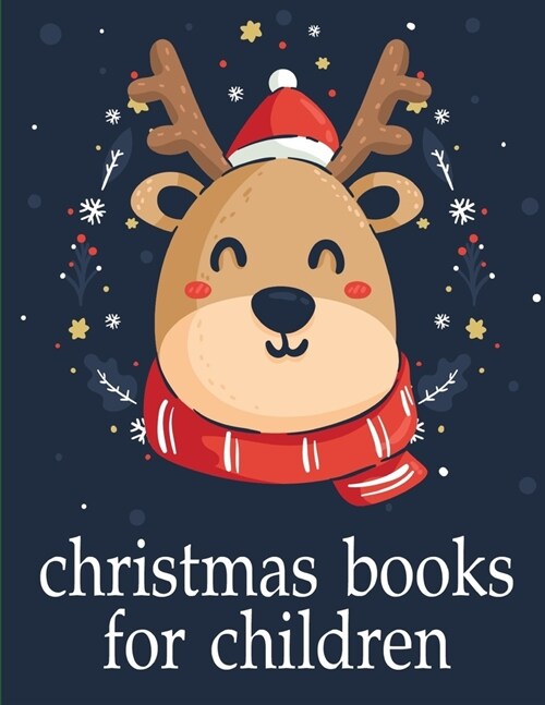 Christmas Books For Children: Cute pictures with animal touch and feel book for Early Learning (Paperback)