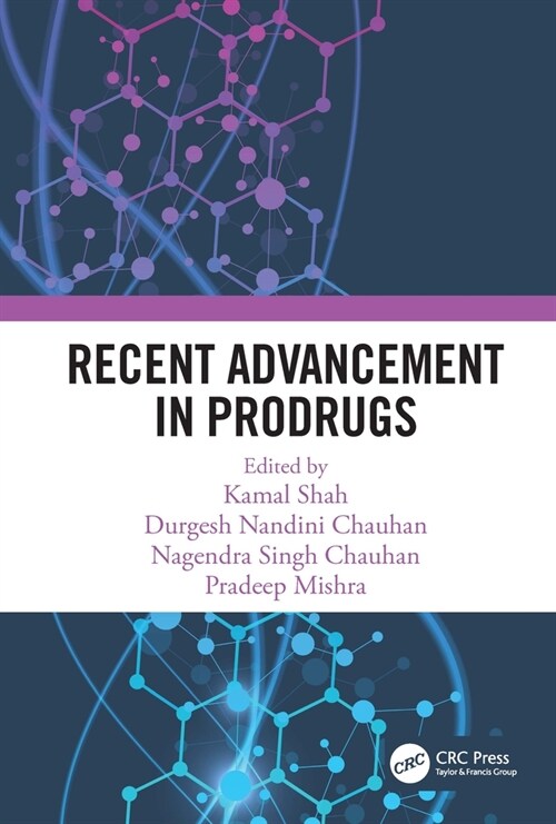 Recent Advancement in Prodrugs (Hardcover, 1)