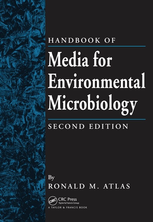 Handbook of Media for Environmental Microbiology (Paperback, 2 ed)