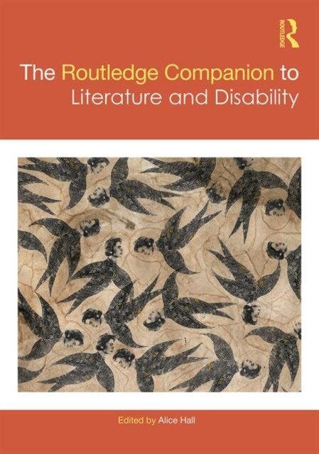 The Routledge Companion to Literature and Disability (Hardcover, 1)