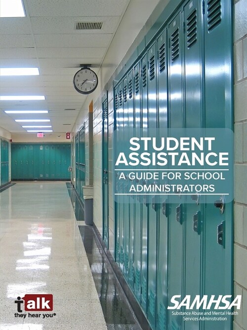 Student Assistance: A Guide for School Administrators (Paperback)