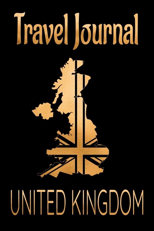Travel Journal United Kingdom: Blank Lined Travel Journal. Pretty Lined Notebook & Diary For Writing And Note Taking For Travelers.(120 Blank Lined P (Paperback)