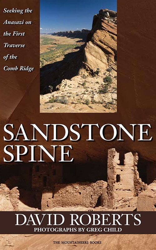 Sandstone Spine: Seeking the Anasazi on the First Traverse of the Comb Ridge (Audio CD)