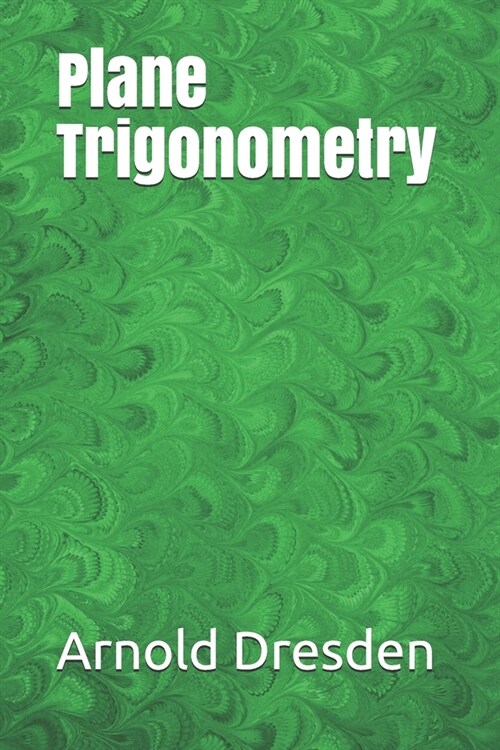 Plane Trigonometry (Paperback)