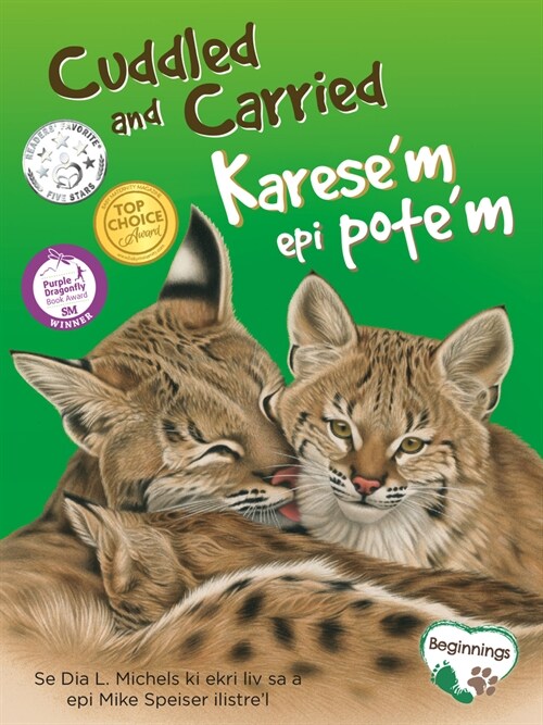 Cuddled and Carried / Karesem Epi Potem (English/Haitian Creole) (Paperback)