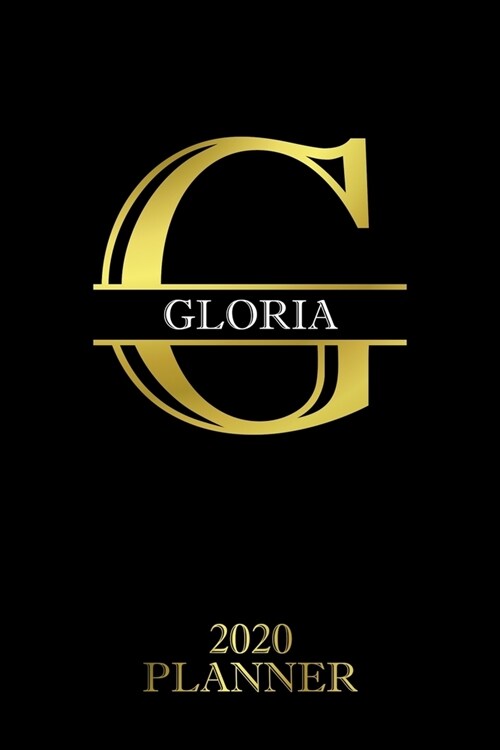 Gloria: 2020 Planner - Personalised Name Organizer - Plan Days, Set Goals & Get Stuff Done (6x9, 175 Pages) (Paperback)