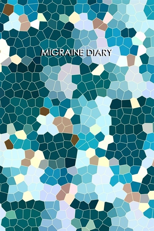 Migraine Diary: Headache Logbook. Professional Journal To Track Migraine and Headache Triggers, Attacks And Symptoms (Paperback)